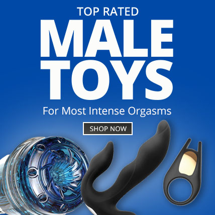 Shop Top Rated Male Toys For Most Intense Orgasms.