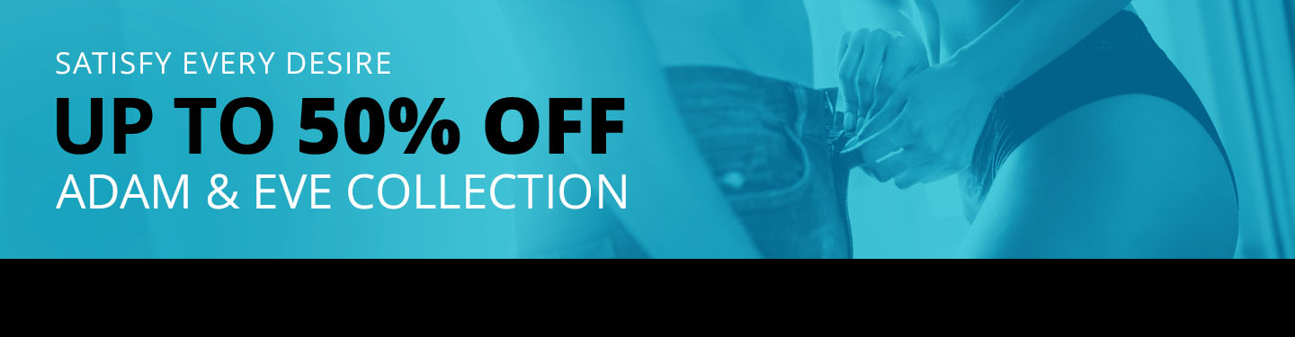 Up To 50% Off Adam & Eve Collection