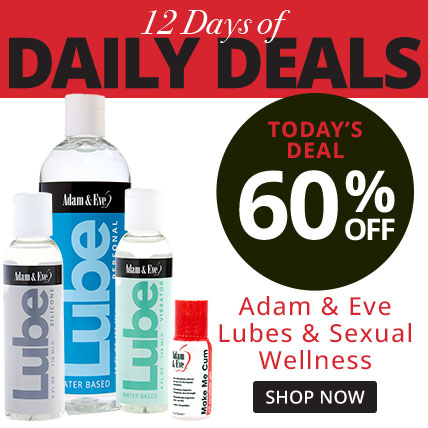 Shop 12 Days of Deals! Todays Deal 60% Off Adam Eve Lubes and Sexual Wellness