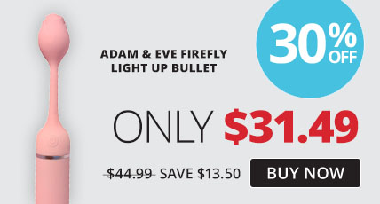 Adam and Eve Firefly Light Up Bullet Only 31.49!