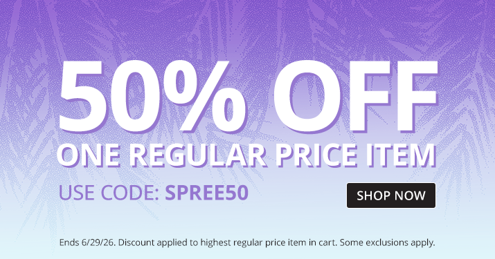 50% Off 1 Regular Priced Item with code SPREE50