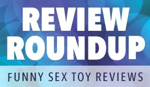 Funny Sex Toy Reviews #46